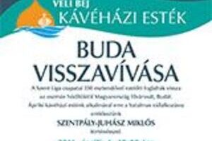 Veli bej Kávéházi esték – Buda visszavívása